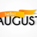 Happy New Month August