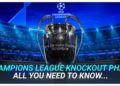 UEFA Champions League Knockout Phase