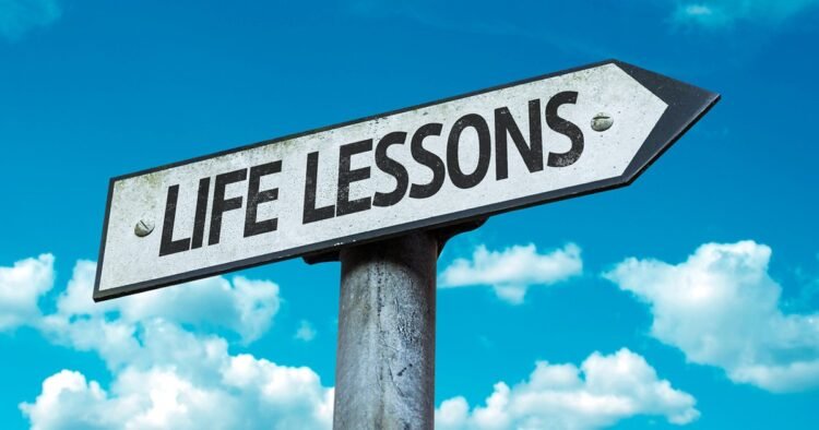 Life Lessons