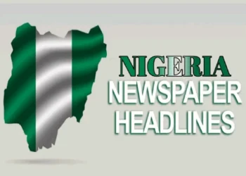 Nigerian Newspapers Headlines Today